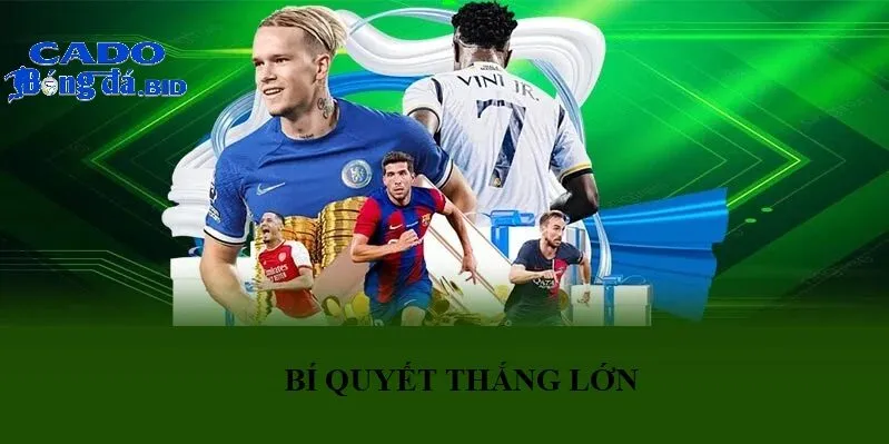 Bí Quyết Thắng Lớn Với Kèo Bóng Đá Trực Tuyến Cực Hấp Dẫn